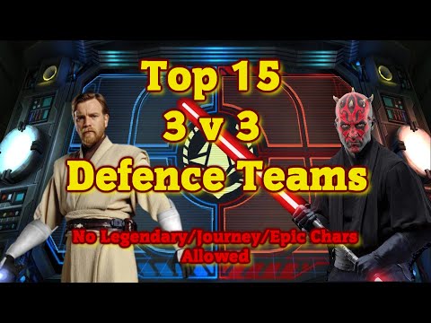 SWGOH - Top 15 Best 3 v 3 GAC Defence Teams (No Legendarys/Journeys/Epics) - Checkmate Your Opponent