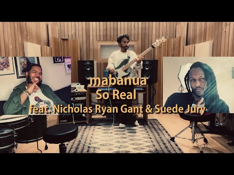 mabanua - So Real feat. Nicholas Ryan Gant & Suede Jury [Official Visualizer]
