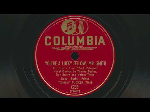 TOMMY TUCKER You're A Lucky Fellow, Mr. Smith (1941) - 78 RPM Record