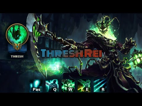 Thresh rei -  best Thresh montage