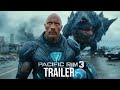 Pacific Rim 3 2026 First Trailer Dwayne Johnson Concept