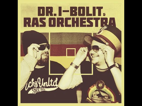 Dr.I-Bolit & Ras Orchestra - Satta Massagana (2012)