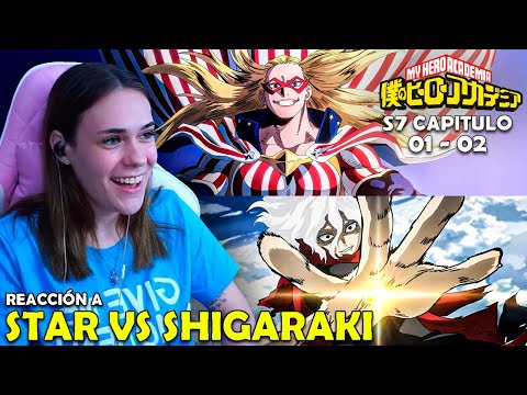 STAR AND STRIPE VS SHIGARAKI | REACTION TO BOKU NO HERO SEASON 7 (01 - 02)