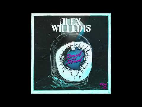 Alex Williams - Round and Round (Official Audio)
