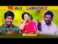 Ithu Action Madam 110 Kg Lawrence Comedy Sillu Sillunu Nadappan Madam