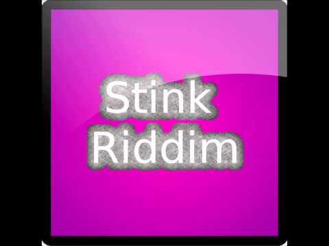Stink Riddim
