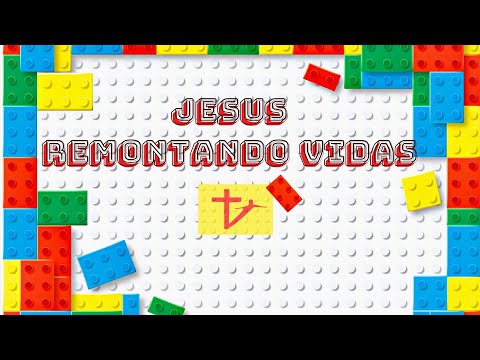 Ministério Infantil - Jesus remontando Vidas (16/10/2021)