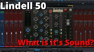 Video thumbnail for Lindell Audio 50 Series Channel Strip Plugin | What's its Sound? by Soundcast Studios