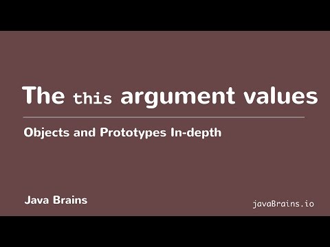 Objects and Prototypes In-depth 08 - The this argument values