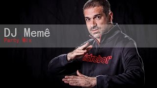 Dj Memê - Party Mix
