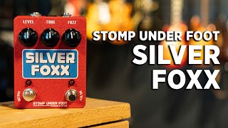 Video thumbnail for Stomp Under Foot | Silver Foxx | Fuzz Pedal Demo by Tone Tailors Guitar Shop