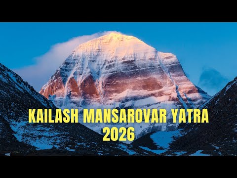 Kailash Mansarovar Yatra in 2026 : A Brief Itinerary Explanation, Registration, Costs, Dates