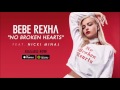 Bebe Rexha ft. Nicki Minaj - No Broken Hearts (OFFICIAL AUDIO)