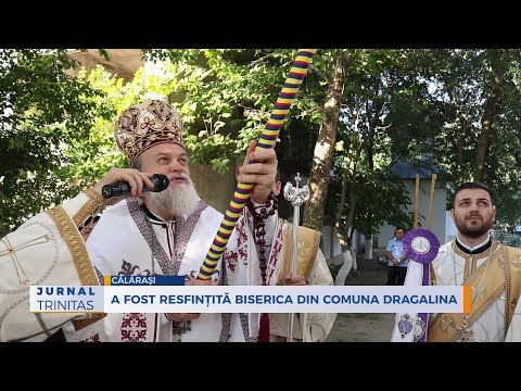 A fost resfințită biserica din comuna Dragalina