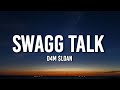 D4M Loan SWAGG TALK Lyrics I M Off The Casa Migos Tiktok Song