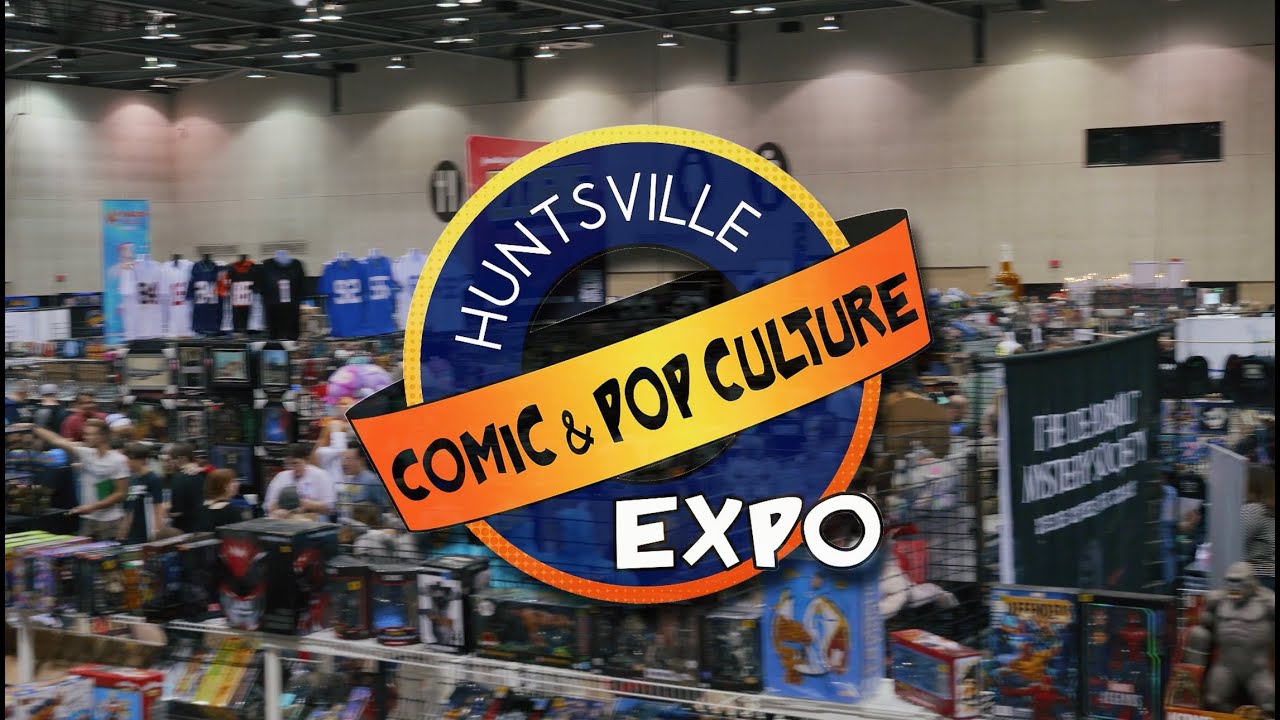 2025 Huntsville Comic & Pop Culture Expo Tickets at Von Braun Center in Huntsville by Huntsville