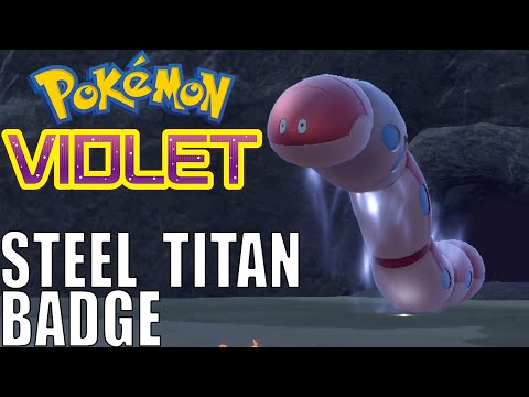 Pokemon Violet - Steel Titan Badge! Orthworm the Lurking Steel Titan Boss Guide!