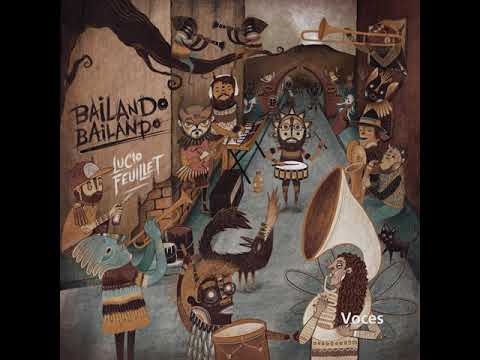 Lucio Feuillet - Bailando Bailando (Álbum Completo)