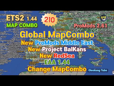 ETS2 1.44 + ProMods 2.61, Global Mapcombo, Middle East, Project Balkans, RedSea, EAA, etc..etc..
