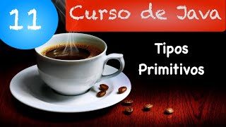 Curso de Java 11: Variáveis - Tipos Primitivos