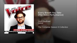 Season 6 Josh Kaufman &amp; Usher &quot;Every Breath You Take&quot; Studio Version