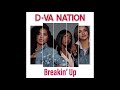 Dva Nation - Breakin' Up (Official Audio) Dva Nation - Breakin' Up (Official Audio)