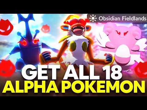 ALL 18 ALPHA Pokemon in Obsidian Fieldlands in Pokemon Legends Arceus