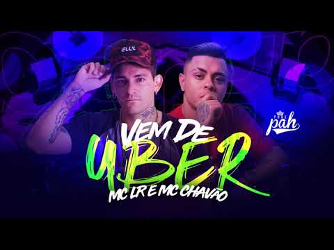 Mc LR e Mc Chavão - Vai de Uber