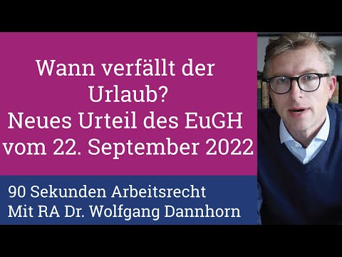 90 Sekunden Arbeitsrecht: EuGH zur Verjährung und zum Verfall von Urlaub