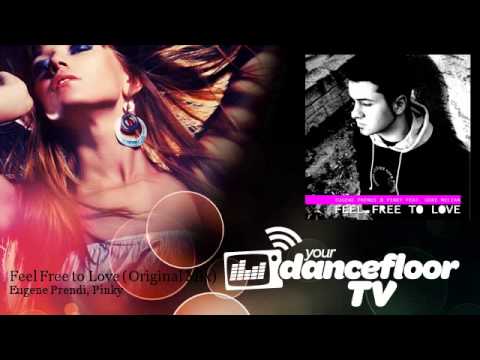 Eugene Prendi, Pinky - Feel Free to Love - Original Mix - feat. Gore Melian