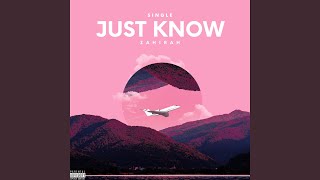 Just Know Music Video