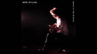 Bob Dylan   When Did You Leave Heaven Rare