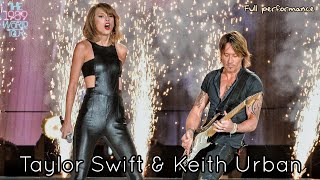 Taylor Swift &amp; Keith Urban - Live on The 1989 World Tour | Full Performance