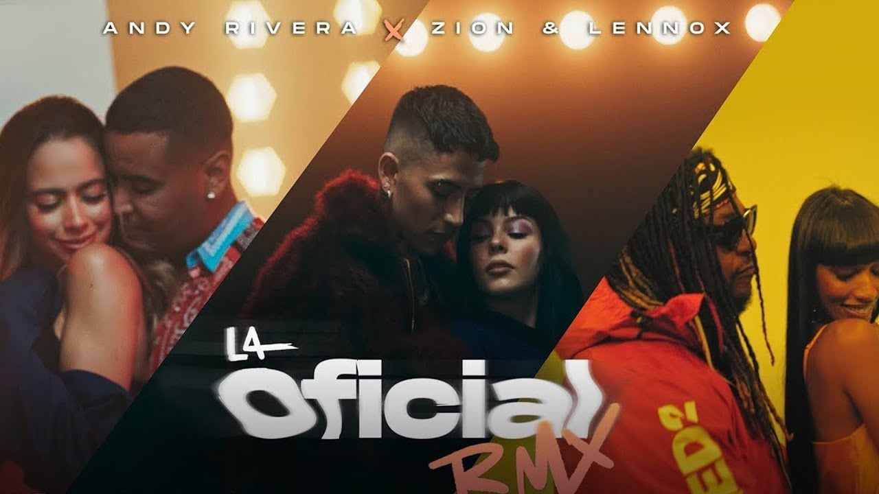 Andy Rivera, Zion & Lennox — La Oficial Remix