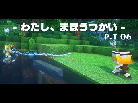 [Minecraft] I am a magician P.T06[ゆっくり実況] [Electroblob’s wizardry] [マイクラ]
