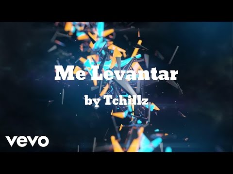Tchillz - Me Levantar (AUDIO)