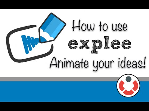 How to use Explee Animate your Ideas