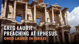 Greg Laurie Preaching at Ephesus (Greg Laurie in Israel #2)