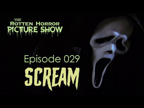 Scream | The Rotten Horror Picture Show Podcast