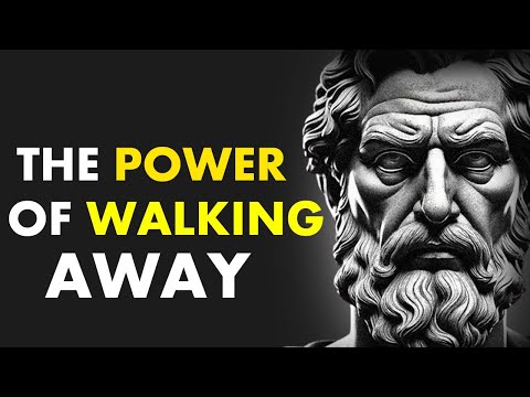 THE POWER OF WALKING AWAY|STOICISM MARCUS AURELIUS