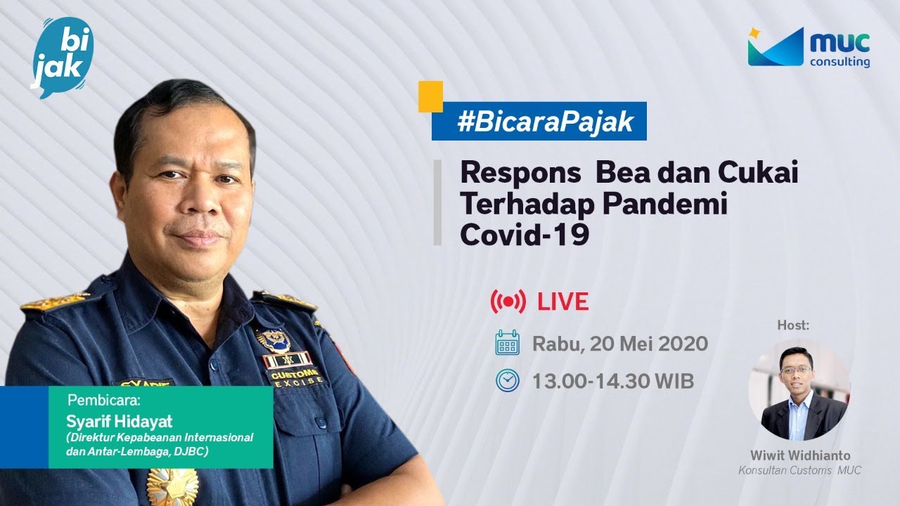 MUC Bijak #3: Customs and Excise Responses to the Covid-19 Pandemic