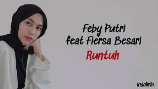Feby Putri Runtuh feat Fiersa Besari Lirik Lagu In...