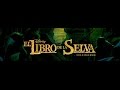 El Libro De La Selva Official Trailer 2016