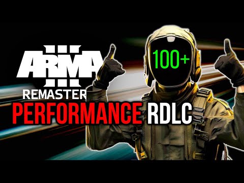 Best Arma 3 Mods to increase FPS - Arma 3 Remastered: Performance RDLC