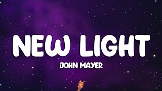 John Mayer - New Light (Lyrics)