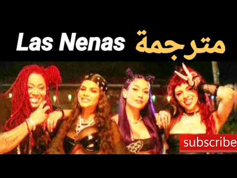 Natti Natasha x Farina x Cazzu x La Duraca - Las Nenas - مترجمة عربي