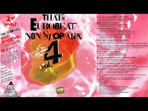 THAT'S EUROBEAT ✨NON-STOP MIX VOL.4 '84-'88 Hi-NRG Italo Disco Euro-disco Synth Pop Dance (1988) 80s