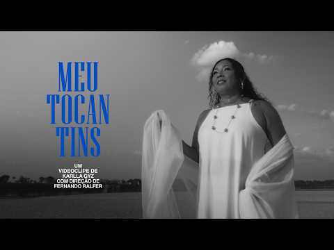 Karlla Gyz - Meu Tocantins (Videoclipe Oficial)