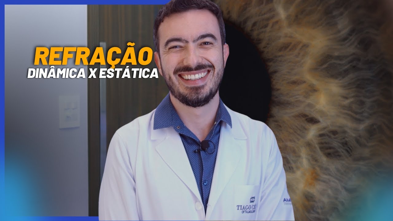 Refraçâo Dinâmica X Refração Estática