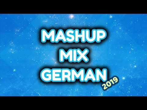German Mashup Mix 2019